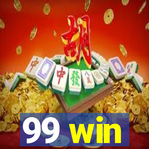 99 win